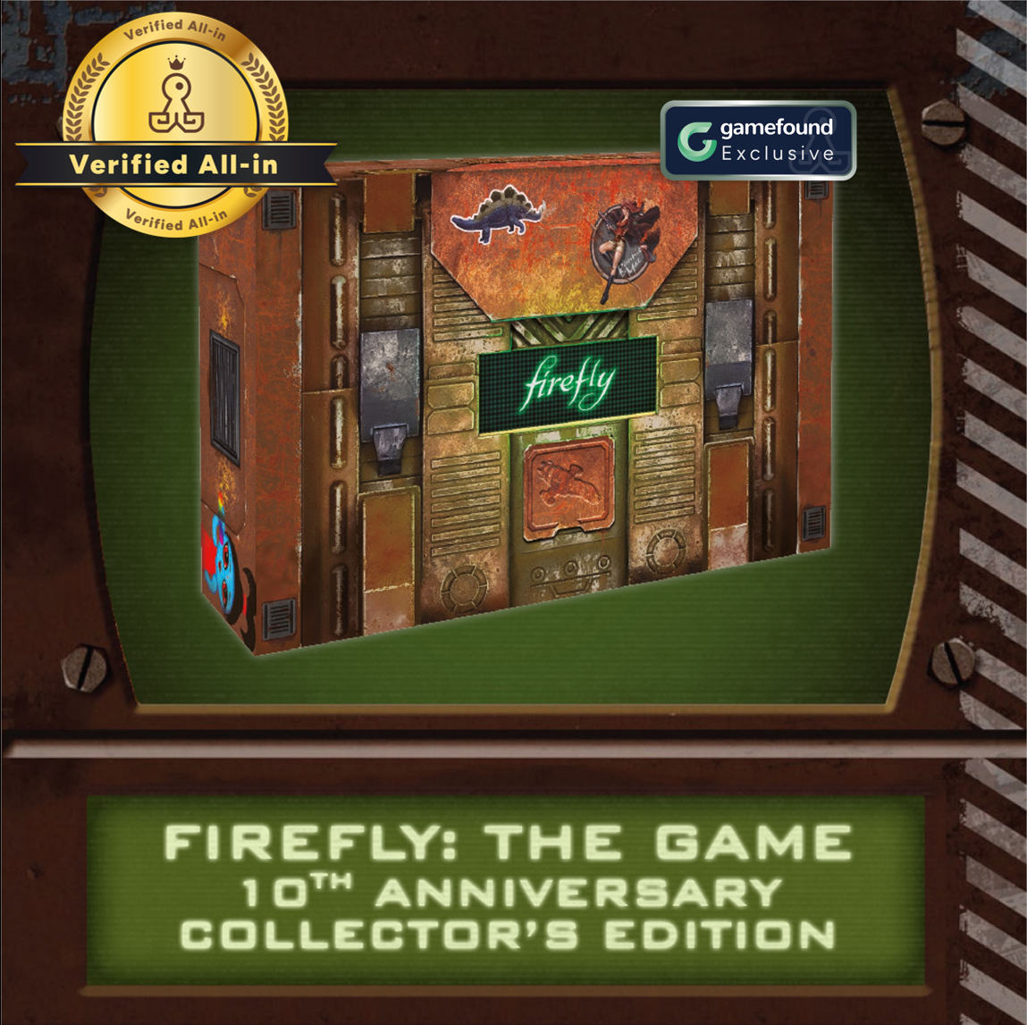 Gamefound Exclusive Firefly: The Board Game 10th Anniversary Collector's Edition Verified All-In